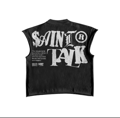 $AINT TALK SLEEVELESS SHIRT